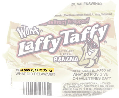 Laffy Taffy wrapper - Jesus V. Laredo, TX