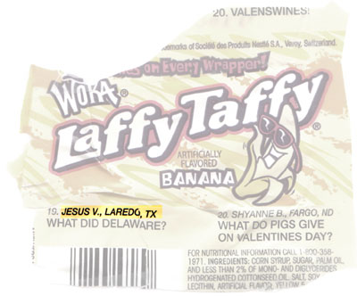 Laffy Taffy wrapper - Jesus V. Laredo, TX