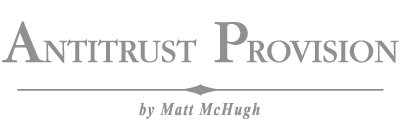 Antitrust Provision by Matt McHugh