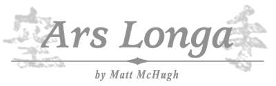 Ars Longa by Matt McHugh