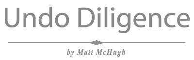 Undo Diligence by Matt McHugh